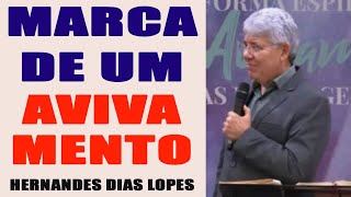 MARCA DE UM AVIVAMENTO | HERNANDES DIAS LOPES I CONGRESSO DE AVIVAMENTO 2023