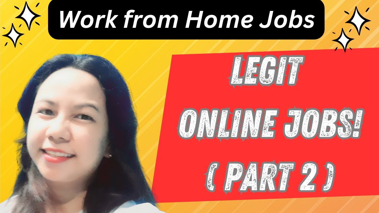 Mga Legit Na Online Jobs - Part 2, Work From Home Jobs Na Pwedeng ...