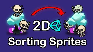 Unity Tutorial - Sorting Sprites in a 2D Game