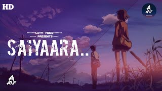 Saiyaara [Lofi Remix] - Mohit Chauhan | lofi song 🎧😌 | bollywood lo-fi | Anime AMV Feels