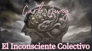 Los Misterios del Inconsciente Colectivo de Carl Jung - Audiolibro Poderoso