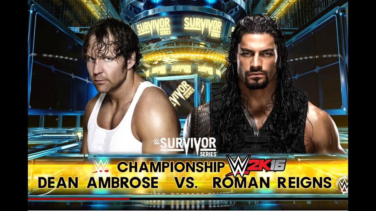 WWE 2K16 Roman Reigns Vs Dean Ambrose WWE WHC Survivor Series 2016 ...