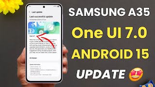 Samsung A35 5G One UI 7.0 Android 15 Update | Confirm Date | Samsung A35 New Update #SamsungA35