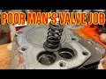 Poor Man's Valve Job on a Small Engine