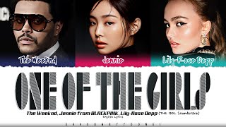 'One Of The Girls 'Jennie, Lily-Rose Depp & The Weeknd OST Lyrics [Color Coded_Eng] | ShadowByYoongi