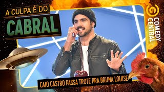 Caio Castro passa TROTE pra Bruna Louise | A Culpa É Do Cabral no Comedy Central