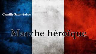 Saint-Saëns : Marche héroïque, for orchestra in E flat major, Op. 34