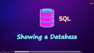 Showing a Database | SQL for Data Science 2025