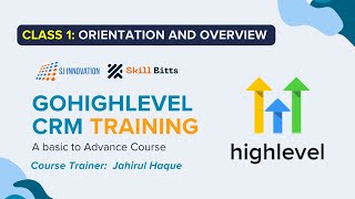 Class 1: #GoHighLevel CRM Training - Basic to Advanced | প্রথম বাংলা কোর্স