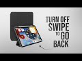 How to Turn Off Swipe to Go Back on iPad (tutorial)