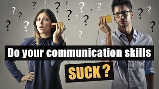 12 Ways To Improve Communication Skills Instantly