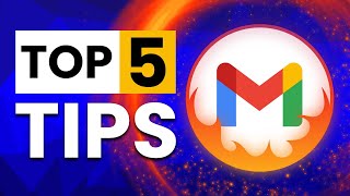 Top 5 HOT Gmail Tips & Tricks (MUST KNOW)