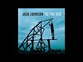 Jack Johnson - Best Tracks