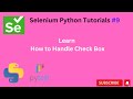 #tutorials 9 || How to handle Check box || Selenium Python