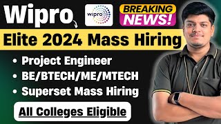 🔥Wipro Elite Off-Campus Mass Hiring Announced | Wipro Superset Hiring 2024 | BE/BTECH/ME/MTECH