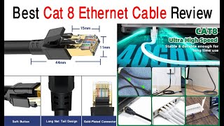 Best Cat 8 Ethernet Cable Review 2024