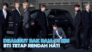 Disambut Bak Raja di KBS, BTS Tetap Rendah Hati😍