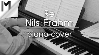 Re - Nils Frahm - Piano Cover by Michael Maiber