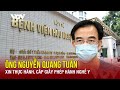 Cựu giám đốc Bệnh viện Bạch Mai Nguyễn Quang Tuấn đã ra tù, đang tập sự nghề y | Báo Điện tử VOV