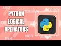 Explaining Python Logical Operators For Beginners