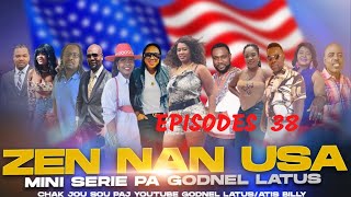 ZEN  NAN USA  MINI SERIE  EPIZOD 38  GODNEL LATUS  FEYTON 2022