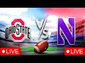 Ohio State vs Northwestern LIVE | College Football LIVE | NCAAF Week 12 LIVE 11/16/2024