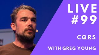 CQRS with Greg Young // Live #99