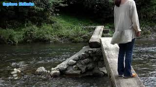 沈下橋の原型？　早瀬の一本橋 Hayase's log bridge