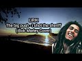 The big push - i shot the sheriff - Lirik ( Bob Marley Cover )