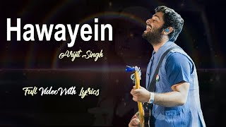Hawayein Lyric Video - Jab Harry Met Sejal | Arijit Singh