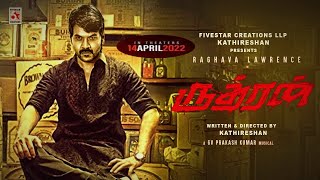 Rudhran |  Raghava Lawrence | Official Release Date | Five Star Kathiresan | GV Prakash |  ருத்ரன்