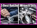 Top 5 Best Ratchet Wrench Sets Reviews and Buying Guide