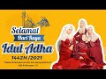 Selamat Hari Raya Idul Adha 1442 H Taqobalalohu Minna Waminkum Taqobal Ya Karim - Mutiara Hikmah TV