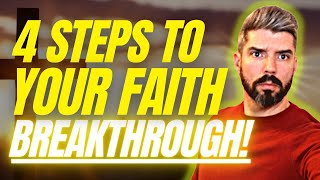 Achieving Godly Success: 4 Steps to Your Faith Breakthrough