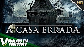 A CASA ERRADA | FILME DE AÇÃO COMPLETO DUBLADO EM PORTUGUÊS