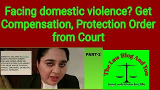 Facing Domestic Violence? Get Compensation, Protection Order from Court