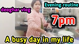 A day in my life in deoghar 🌆 l (evening routine) @Deogharkibahu