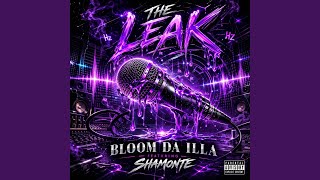 The Leak Feat Shamonte