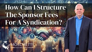 How can I structure sponsor fees for a syndication?