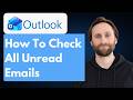How to Check all Unread Emails in Outlook [Full Guide 2026]
