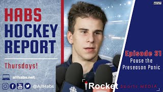 Slafkovsky Criticism? Pause the Preseason Panic! | Habs Hockey Report | NHL | Montreal Canadiens