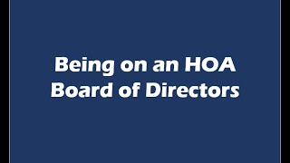 Being on the HOA Board of Directors