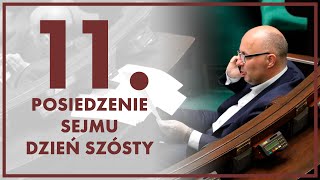 11. posiedzenie Sejmu - dzień szósty [ZAPIS TRANSMISJI]