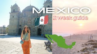 Two week Mexico Itinerary. The guide to backpacking Mexico in limited time