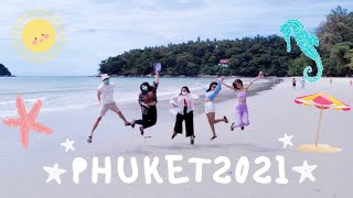 VLOG #3 | เที่ยวภูเก็ต 2021 ช่วงโควิด กับแก๊งค์เพื่อน | Travel Phuket 2021