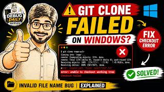 ⚠️ Git Clone Failed on Windows? Fix Checkout Error (Invalid File Name Bug Solved)
