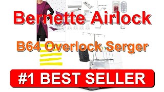 Bernette Airlock B64 Overlock Serger Sewing Machine Air Threading Free Arm - B0C3RYH43M