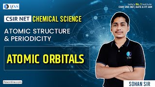 CSIR NET Atomic orbitals 2023 | Atomic Structure & Periodicity CSIR NET Chemistry