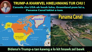 TRUMP-A KHAWVEL THAR HMELHMANG CHU !! Greenland lei a tum