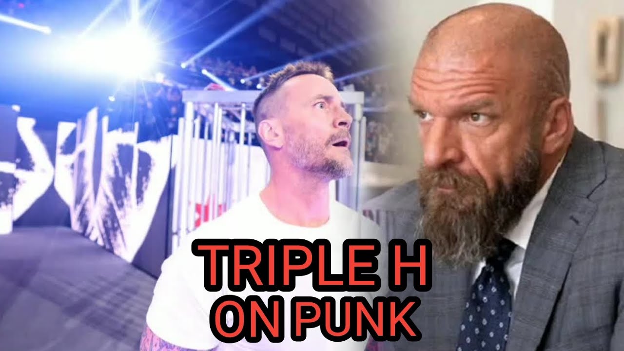 TRIPLE H SHARES INSIGHTS ON CM PUNK’S UNEXPECTED RETURN TO WWE AT ...